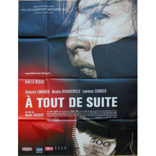 AFFICHE FILM : affiche de cinéma du film "A tout de suite" de 2004 dimension 115 x 158 cm (E020)