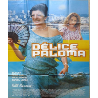 AFFICHE FILM : affiche de cinéma du film "Délice Paloma" 2007 dimension 115 x 158 cm (E021)