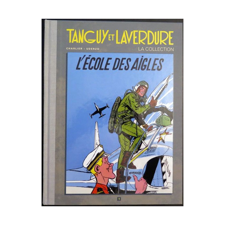 BD Tanguy et Laverdure : l'école des aigles tome 1 Charlier Uderzo