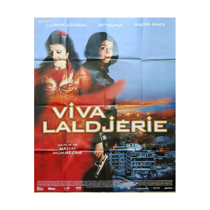 AFFICHE FILM : affiche de cinéma du film "Viva Laldjérie" 2004 dimension 115 x 158 cm (E023)