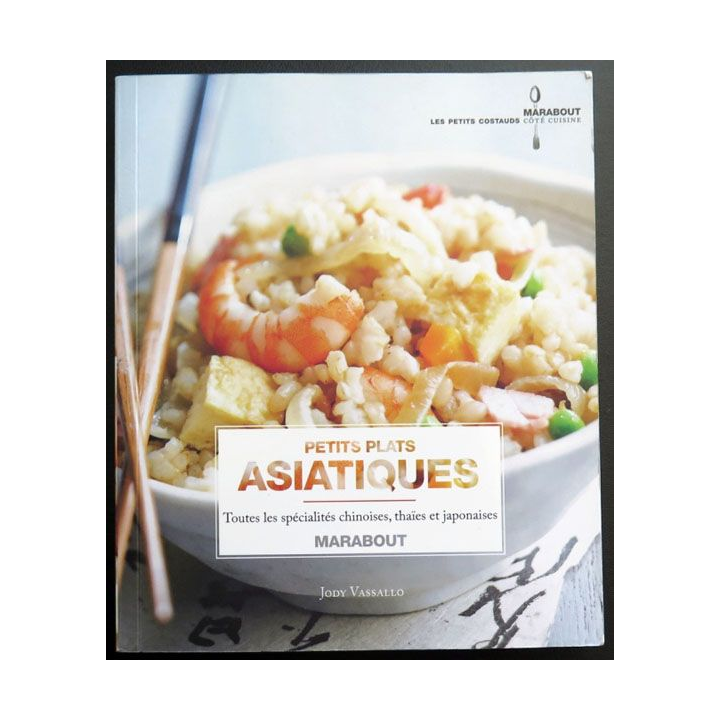 Petits plats asiatiques de Judy Vassallo chez Marabout