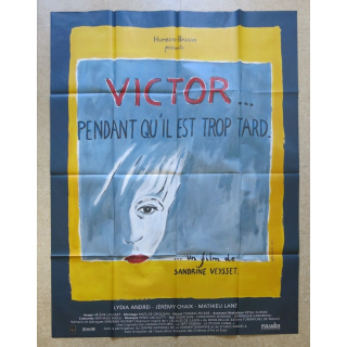 AFFICHE FILM : affiche " Victor pendant qu'il est trop tard " dimension 115 x 158 cm (E030)