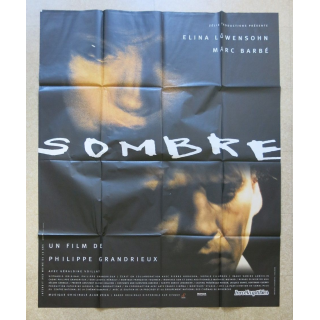 AFFICHE FILM : affiche de cinéma du film "Sombre" de 1999 dimension 115 x 158 cm (E030)