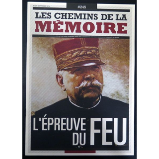 Les Chemins de la mémoire Août Septembre 2014  l'épreuve du feu