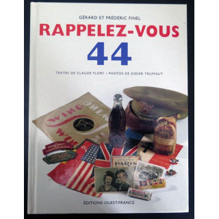 Livre Rappelez-vous 44 insignes et uniformes militaria