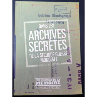 Les Chemins de la mémoire décembre 2015 archives secrètes de la 2° GM