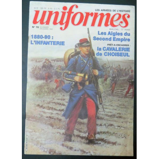 UNIFORMES n° 70 Nov déc 1982(C1 1880-90 L'infanterie
