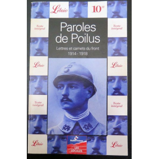 Paroles de poilus Lettres et Carnets du front 1914 - 1918  chez Librio