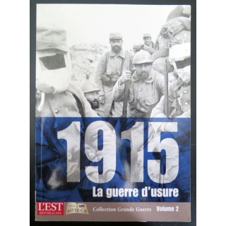 Livre 1915 La guerre d'usure volume 2