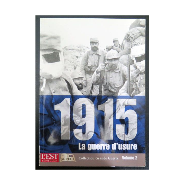 Livre 1915 La guerre d'usure volume 2