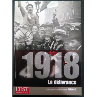 Livre 1918 La délivrance volume 5