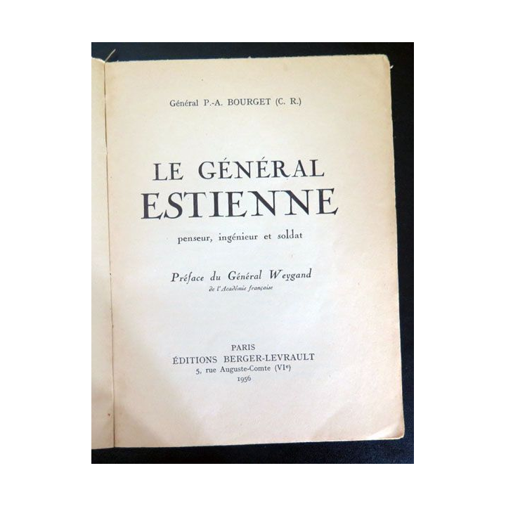 Livre Le Général Estienne par le Général Bourget Ed Berger-Levrault 