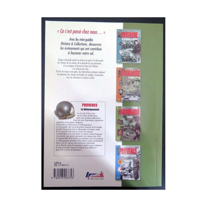 Les mini guides histoire et collections n° 16 Provence le débarquement 