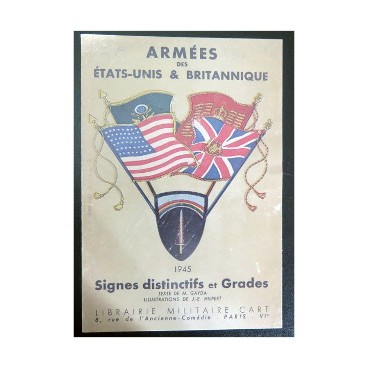  Dépliant sur les armées des Etats Unis britannique 1945 grades 2007