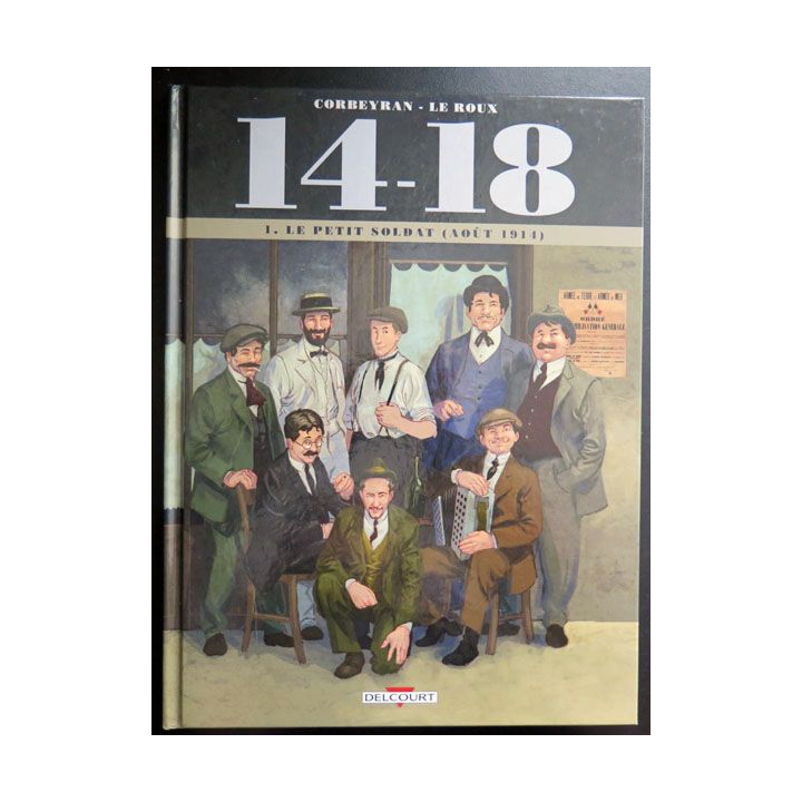 Bande dessinée le petit soldat (août 1914) de Corbeyran - Le Roux