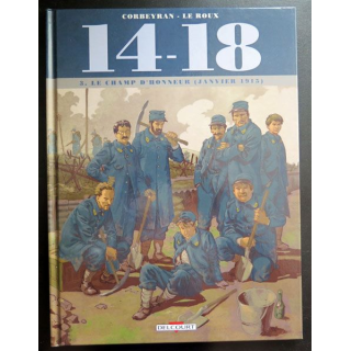 Bande dessinée le Champ d'Honneur (Janvier 1915) Corbeyran - le Roux