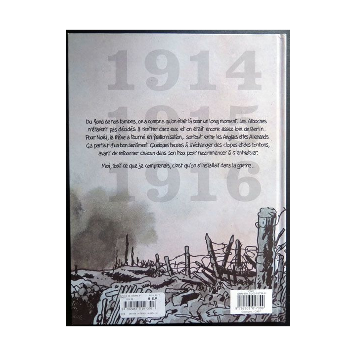 Putain de guerre 1914 - 1915 - 1916 Tardi Vernay chez Casterman