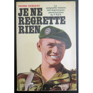 Je ne regrette rien de Pierre Sergent
