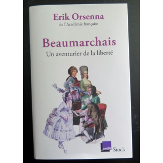 Livre Beaumarchais de Erik Orsenna de l'académie Française