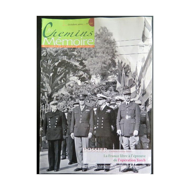 Les Chemins de la mémoire N° 230 oct 2012 opération Torch France Libre