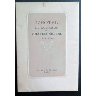 Brochure sur l'hôtel de la maison des Polytechniciens 1600 - 1954