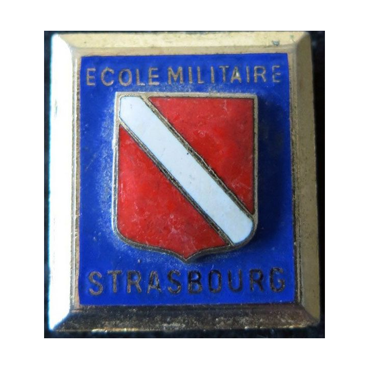 ÉCOLE STRASBOURG ROUFFACH : insigne métallique de l'école militaire de Strasbourg Rouffach de fabrication Drago G. 407 émail