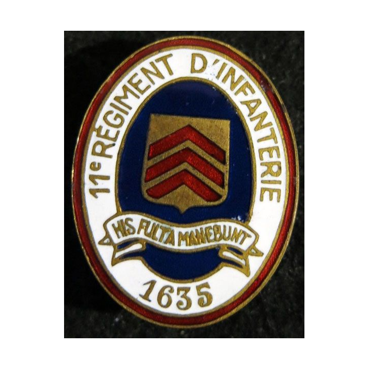 11° RI : 11° régiment d'infanterie de fabrication Arthus Bertrand poinçon en émail dos lisse