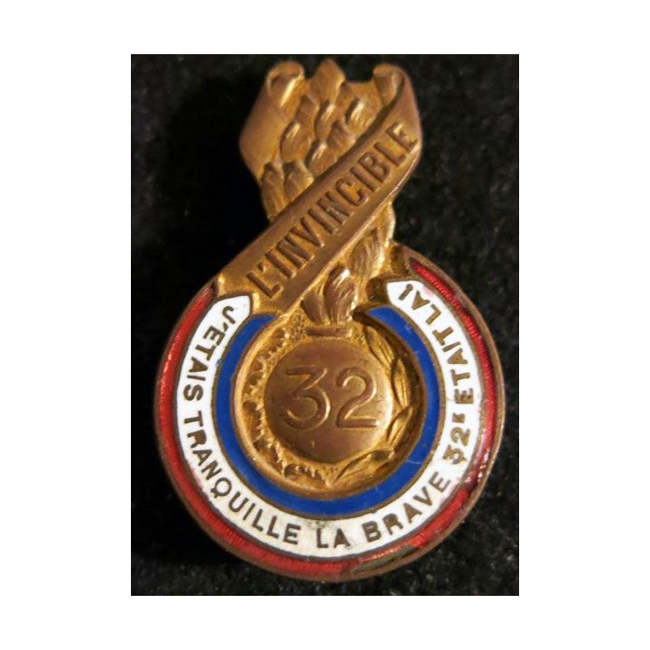 32° RI : 32° régiment d'infanterie "L'invincible" de fabrication Chobillon en émail