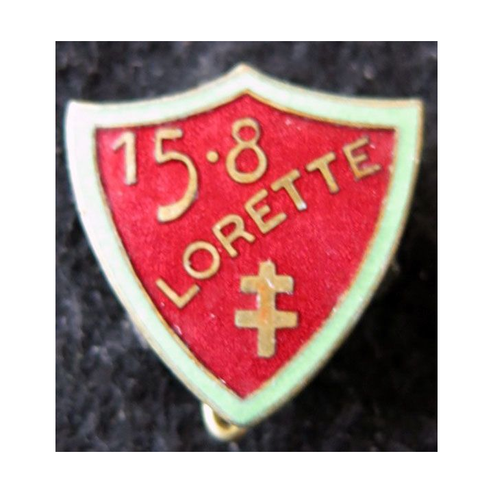 15.8° RI : insigne métallique du 15.8° régiment d''infanterie Lorette de fabrication Augis Lyon  en émail