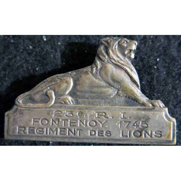 23° RI : insigne du 23° régiment d'infanterie régiment des lions, Fontenoy 1745  en métal fabrication (Isler) non marqué
