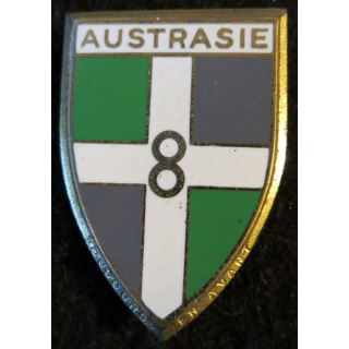 8° RI : insigne métallique du 8° régiment d'infanterie Austrasie de fabrication Drago Paris G. 1197