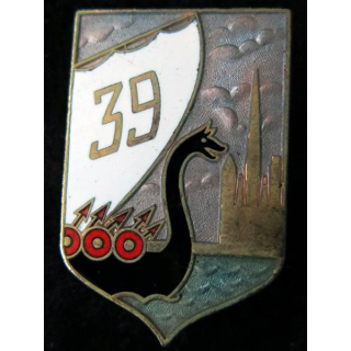 39° RI : insigne métallique du 39° Régiment d'Infanterie de fabrication Andor en émail