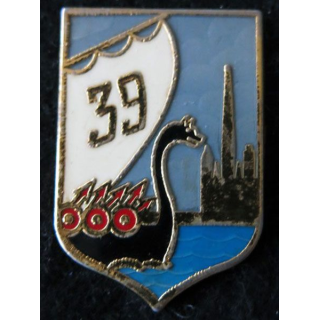 39° RI : insigne métallique du 39° Régiment d'Infanterie de fabrication Drago Noisiel