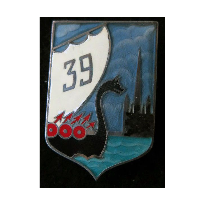 39° RI : insigne métallique du 39° Régiment d'Infanterie de fabrication Drago Paris G. 1947 en émail