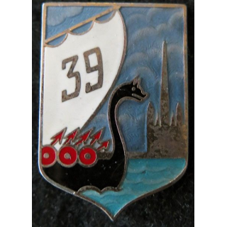 39° RI : insigne métallique du 39° Régiment d'Infanterie de fabrication Drago Paris G. 1947 en émail