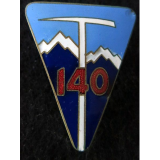 140° RIA : Insigne métallique du 140° régiment  d’infanterie alpine fabrication Augis Lyon en émail