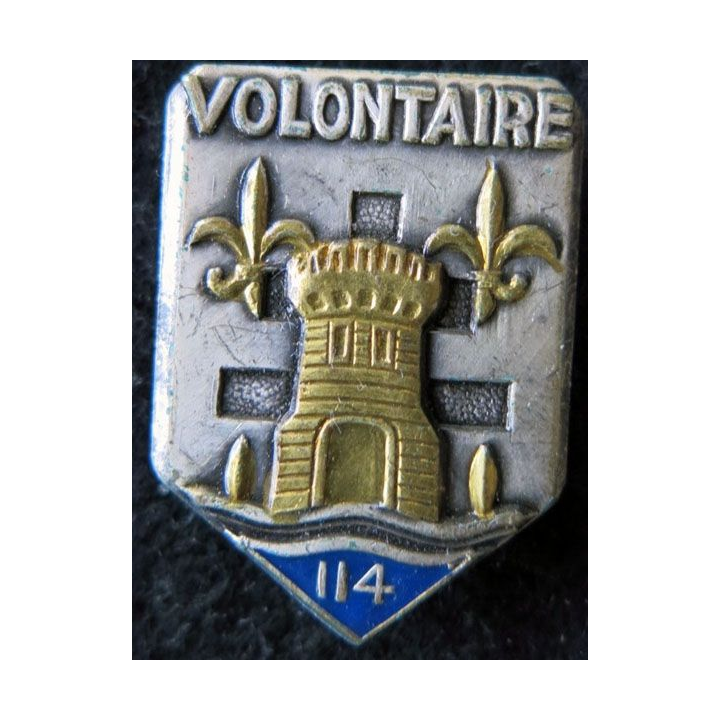 114° RIA : Insigne métallique du 114° régiment  d’infanterie "Volontaire" de fabrication Drago Paris G. 3237