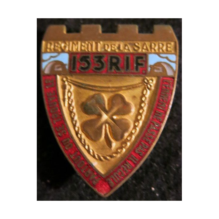 153° RIF : insigne du 153° régiment d'infanterie de forteresse Arthus Bertrand Paris déposé en émail
