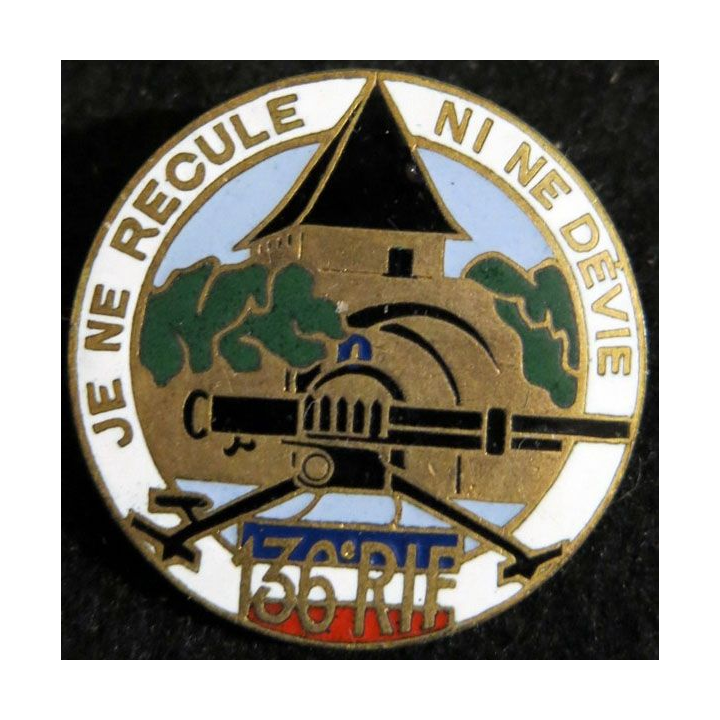136° RIF : insigne du 136° régiment d'infanterie de forteresse Arthus Bertrand Paris en émail