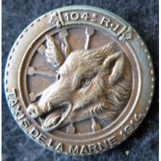 104° RI : 104° régiment d'infanterie Taxis de la Marne 1914 en bronze