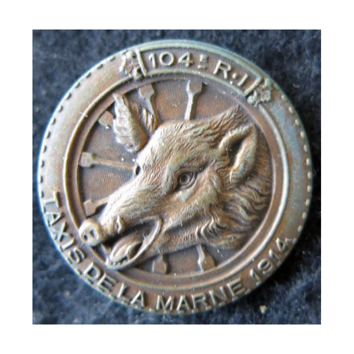 104° RI : 104° régiment d'infanterie Taxis de la Marne 1914 en bronze