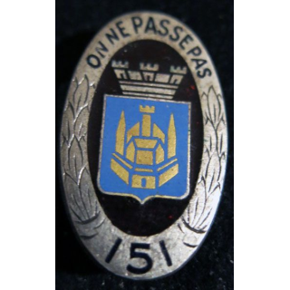 151° RI : insigne métallique du 151° régiment d''infanterie de fabrication Drago Paris H. 117 en émail