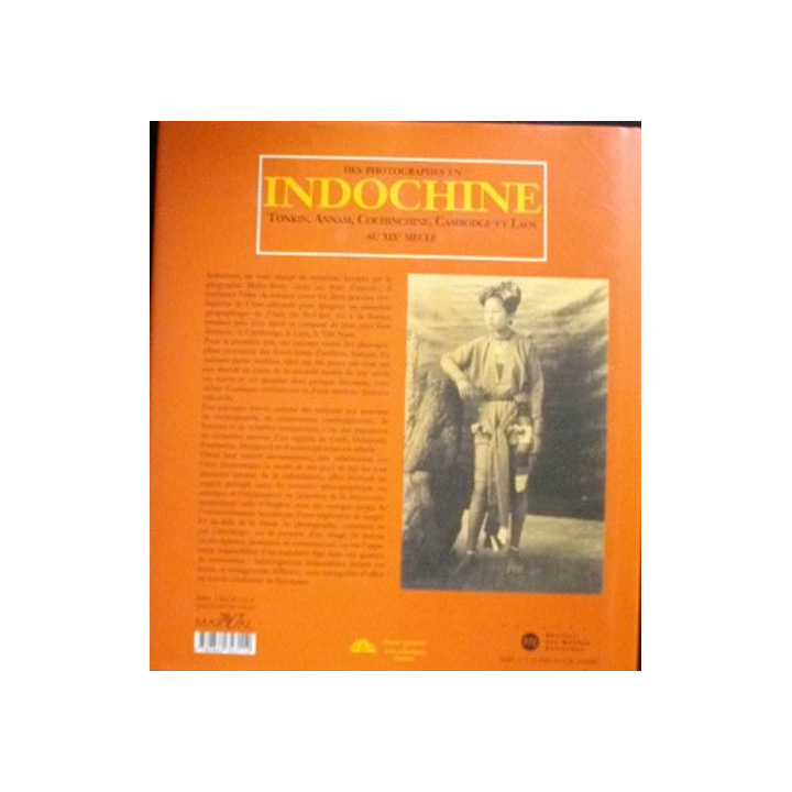 Des photographes en Indochine Tonkin, Annam, Cochinchine, Cambodge