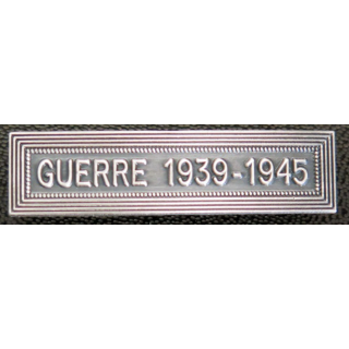 Barrette " GUERRE 1939-1945 " en métal argenté