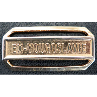 Barrette " EX-YOUGOSLAVIE " en métal doré