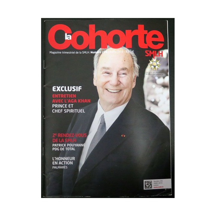 LA COHORTE N° 235  Mars 2019  portrait sur l'Aga Khan Légion d'Honneur