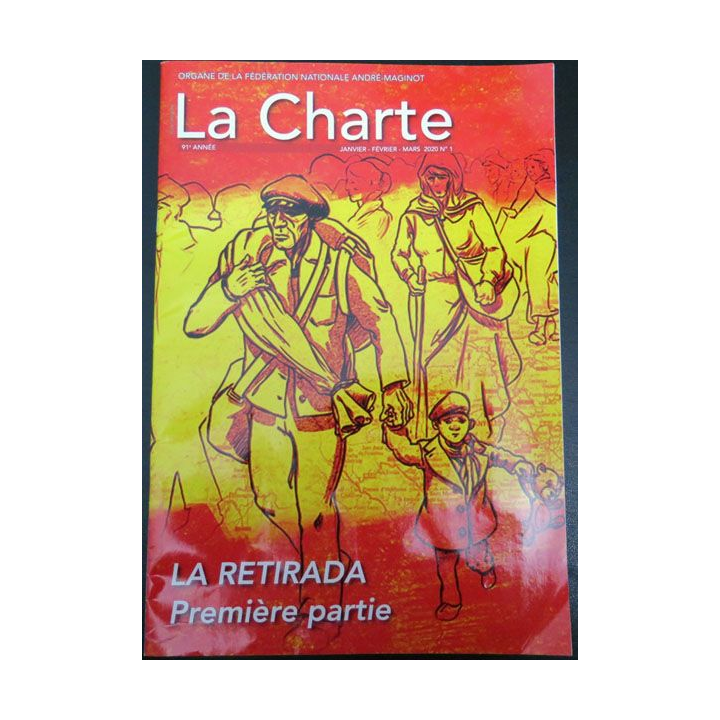 LA CHARTE N°1 JANVIER FÉVRIER MARS 2020 La Retirada