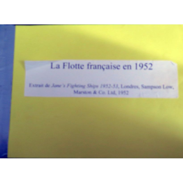 La Flotte française en 1952 extraits photocopiés de Jane's fighting ships