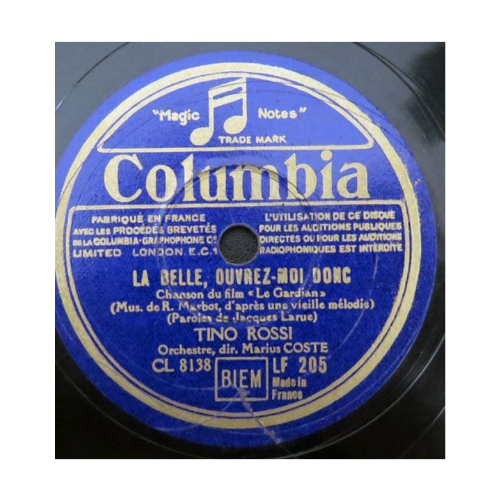 78 T Tino Rossi j'ai deux chansons la belle ouvrez moi donc Columbia 