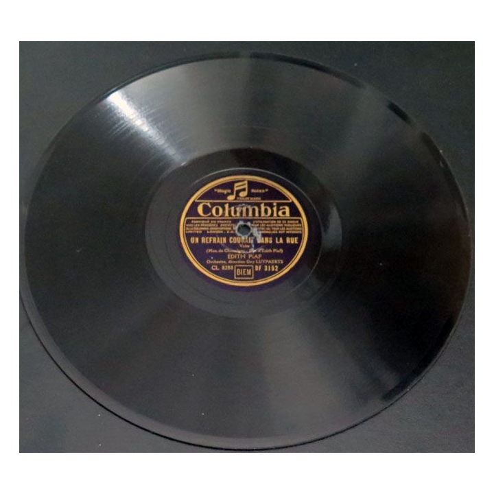 DISQUE 78 T Edith Piaf refrain courait dans rue vie en rose Columbia